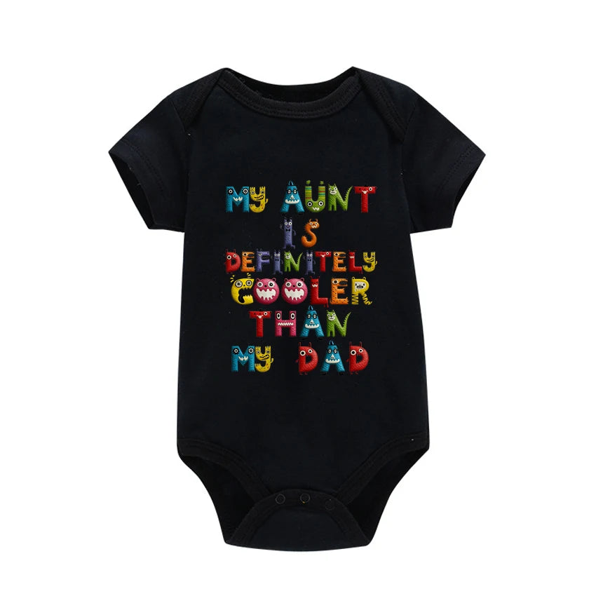 My Aunt is Definitely Cooler Than My Dad Print Baby Rompers Infant Bosysuit Baby Cloths Newbron Short Sleeve Bodysuits Toddler
