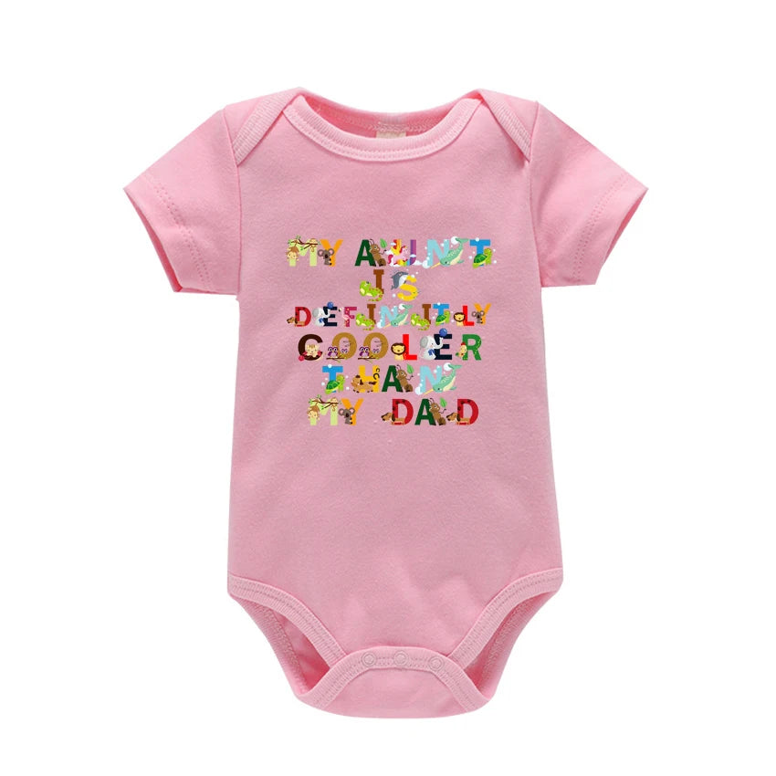 My Aunt is Definitely Cooler Than My Dad Print Baby Rompers Infant Bosysuit Baby Cloths Newbron Short Sleeve Bodysuits Toddler