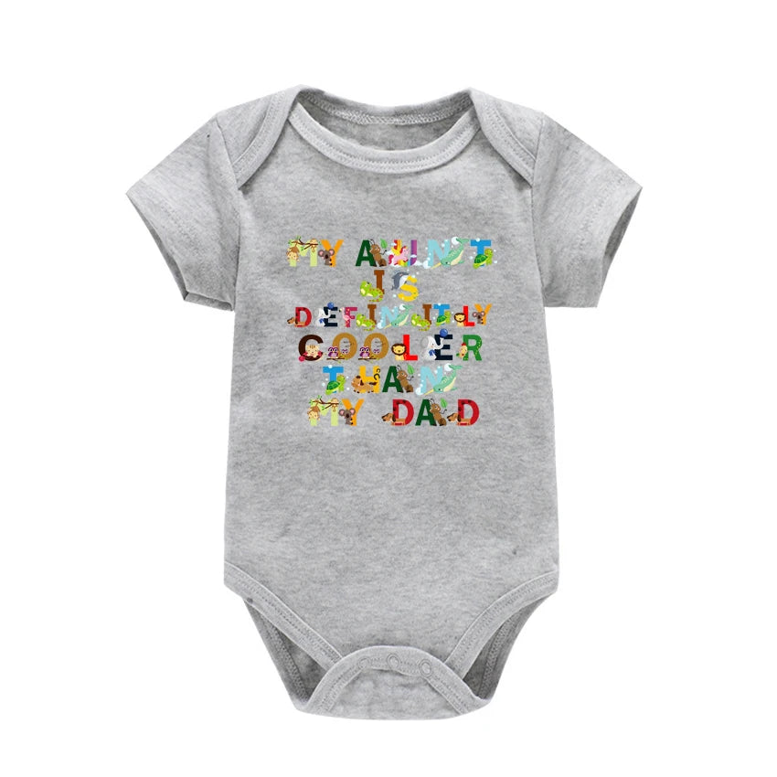 My Aunt is Definitely Cooler Than My Dad Print Baby Rompers Infant Bosysuit Baby Cloths Newbron Short Sleeve Bodysuits Toddler